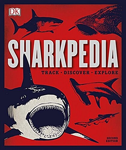 Sharkpedia, 2nd Edition (Hardcover)