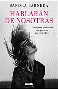 Hablar? de Nosotras / Women Who Sin (Hardcover)