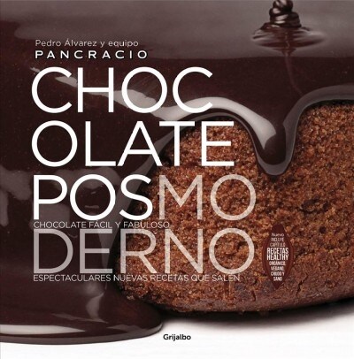 Chocolate Posmoderno / Postmodern Chocolate (Hardcover)