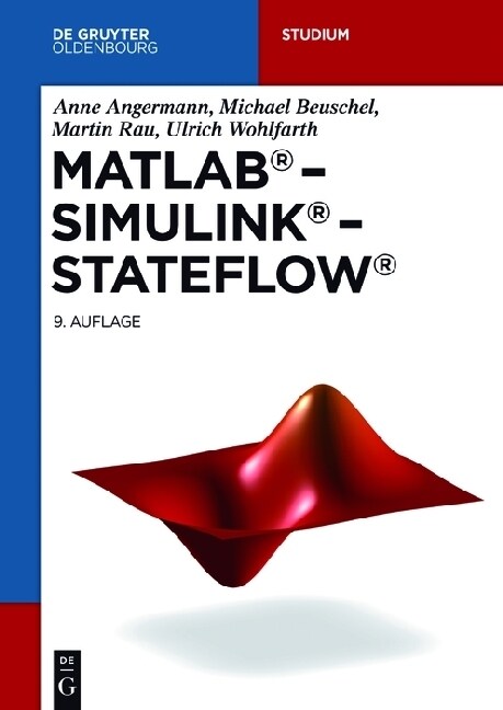 MATLAB - Simulink - Stateflow (Paperback, 1.)