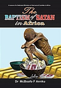 The Baptism of Satan in Africa (Hardcover)