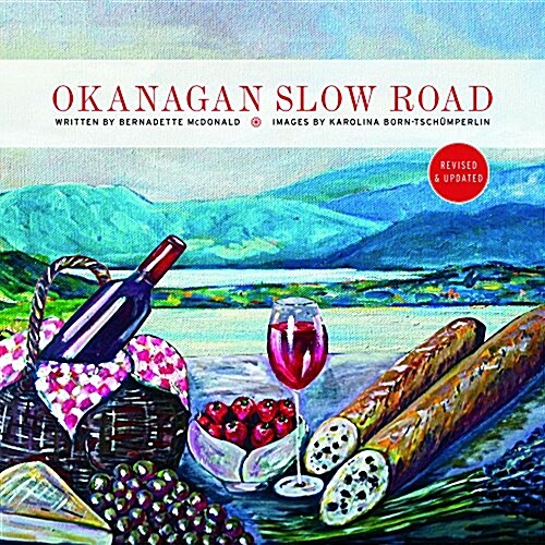 Okanagan Slow Road (Paperback, Revised)