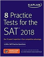 8 Practice Tests for the SAT 2018: 1,200+ SAT Practice Questions