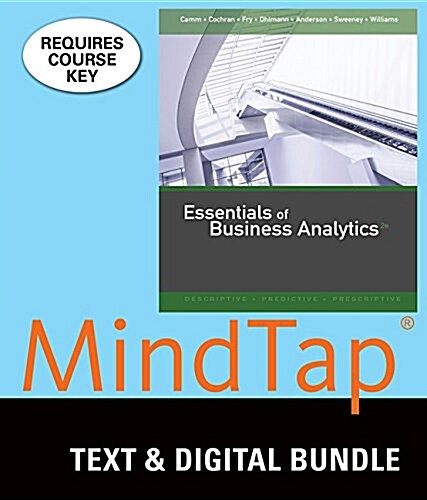 Essentials of Business Analytics + Lms Integrated for Mindtap Business Analytics, 2-term Access (Hardcover, Pass Code, 2nd)