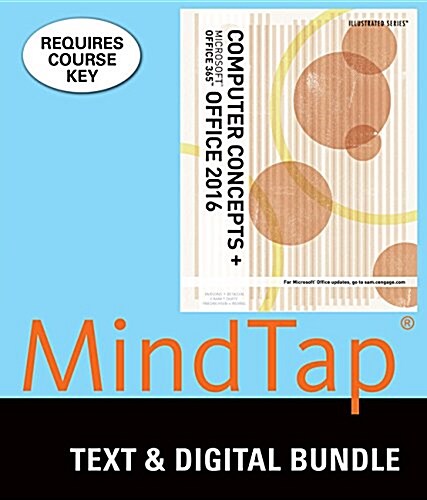 Illustrated Computer Concepts and Microsoft Office 365 & Office 2016 + Mindtap Computing, 1-term Access (Paperback, Pass Code, Illustrated)