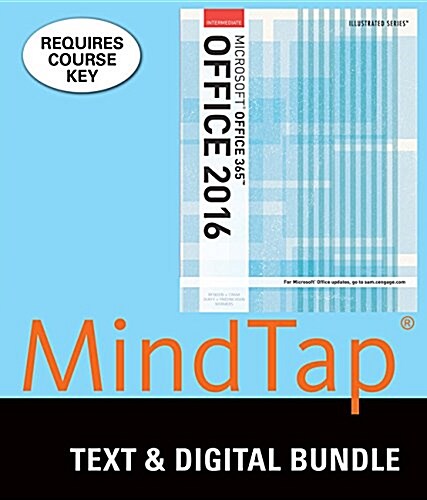 Illustrated Microsoft Office 365 & Office 2016, Intermediate + Mindtap Computing, 1-term Access (Paperback, Pass Code, Illustrated)