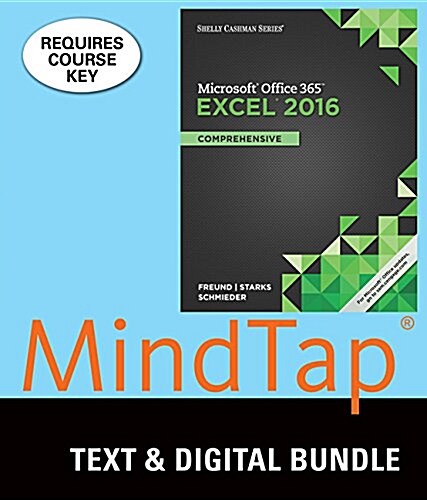 Microsoft Office 365 & Excel 2016 + Mindtap Computing, 2-term Access (Paperback, Pass Code, CO)