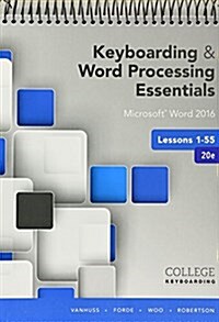 Bundle: Keyboarding and Word Processing Essentials Lessons 1-55: Microsoft Word 2016, 20th Edition + Keyboarding in Sam 365 & 2016 with Mindtap Reader (Other, 20)