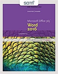 New Perspectives Microsoft Office 365 & Word 2016 + Lms Integrated Sam 365 & 2016 Assessments, Trainings, and Projects With 2 Mindtap Reader (Paperback, Pass Code, CO)