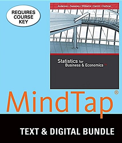 Statistics for Business & Economics + Lms Integrated Mindtap Business Statistics, 2-term Access (Loose Leaf, Pass Code, 13th)