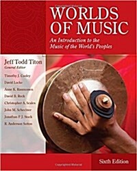 Bundle: World of Music: An Introduction to the Music of the Worlds Peoples, Loose-Leaf Version, 6th + Mindtap Music, 1 Term (6 Months) Printed Access (Hardcover, 6)