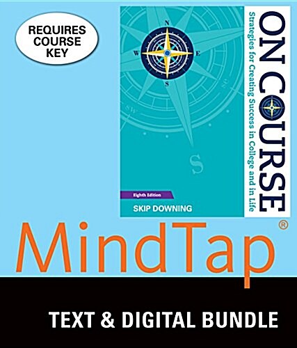 On Course + Mindtap College Success, 1-term Access (Loose Leaf, Pass Code, 8th)