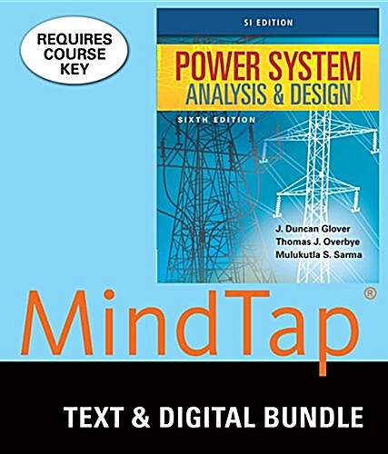Power System Analysis and Design + Mindtap Engineering, 1-term Access (Paperback, Pass Code, 6th)