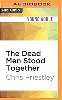 The Dead Men Stood Together (MP3 CD)