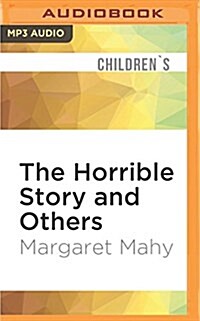 The Horrible Story and Others (MP3 CD)