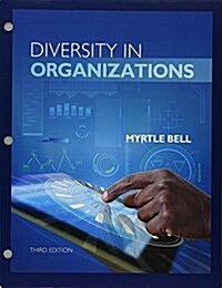 Bundle: Diversity in Organizations, Loose-Leaf Version, 3rd + Mindtap Management, 1 Term (6 Months) Printed Access Card (Other, 3)