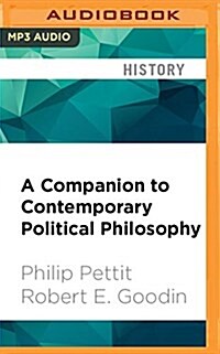 A Companion to Contemporary Political Philosophy (MP3 CD)