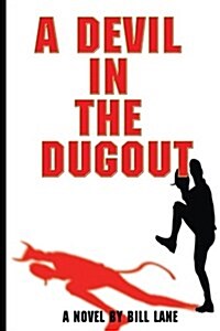 A Devil in the Dugout (Paperback)