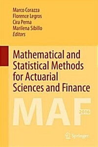 Mathematical and Statistical Methods for Actuarial Sciences and Finance: Maf 2016 (Hardcover, 2017)