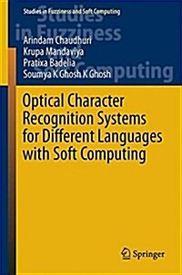 Optical Character Recognition Systems for Different Languages With Soft Computing (Hardcover)