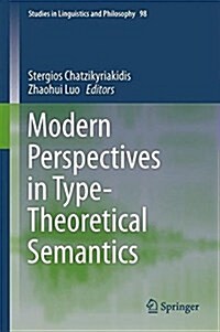 Modern Perspectives in Type-theoretical Semantics (Hardcover)