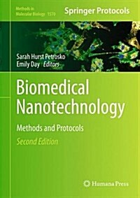 Biomedical Nanotechnology: Methods and Protocols (Hardcover, 2, 2017)