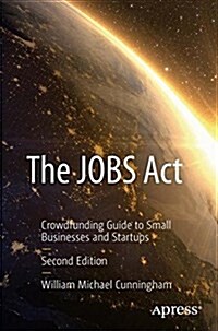 The Jobs ACT: Crowdfunding Guide to Small Businesses and Startups (Paperback, 2)