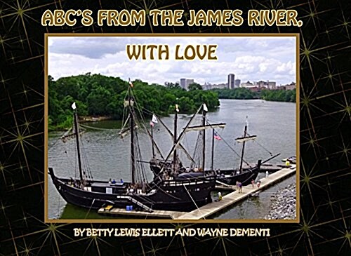 ABCs from the James River, With Love (Hardcover)