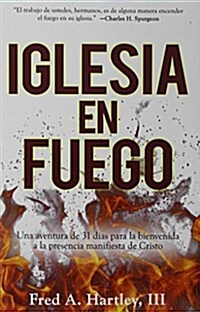 Iglesia En Fuego (Paperback)