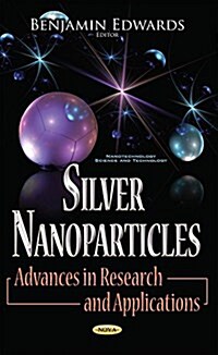 Silver Nanoparticles (Hardcover)