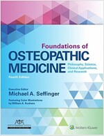 Foundations of Osteopathic Medicine: Philosophy, Science, Clinical Applications, and Research (Hardcover, 4)