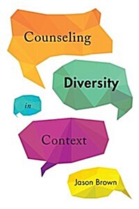 Counseling Diversity in Context (Hardcover)