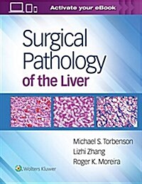 Surgical Pathology of the Liver (Hardcover)