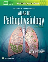 Anatomical Chart Company Atlas of Pathophysiology (Hardcover, 4)