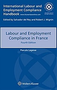 Labour and Employment Compliance in France (Paperback, 4)