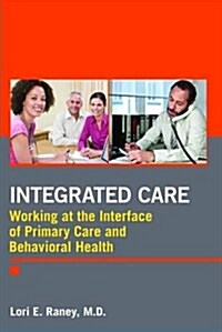 Integrated Care: A Guide for Effective Implementation (Paperback)