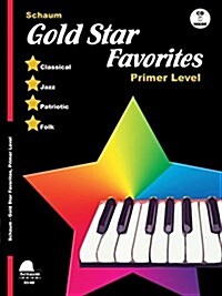 Gold Star Favorites: Primer Level (Hardcover)