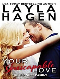 Your Inescapable Love (Audio CD, Unabridged)