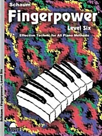 Fingerpower - Level 6: Effective Technic for All Piano Methods (Paperback)