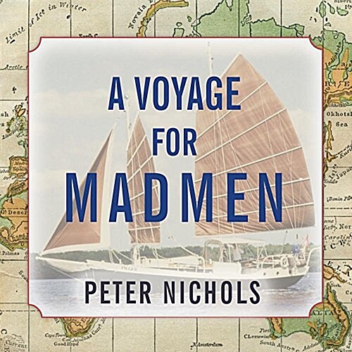A Voyage for Madmen (Audio CD, Unabridged)