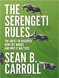 The Serengeti Rules: The Quest to Discover How Life Works and Why It Matters (Audio CD)