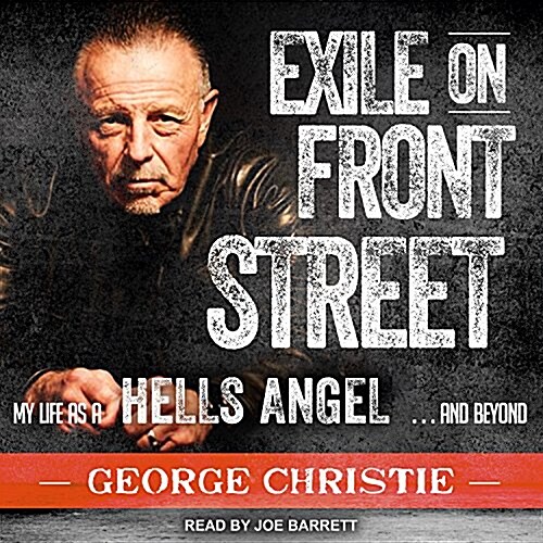 Exile on Front Street: My Life as a Hells Angel . . . and Beyond (Audio CD)