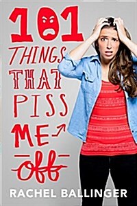 [중고] 101 Things That Piss Me Off (Hardcover)