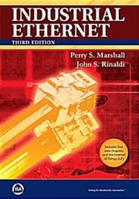 Industrial Ethernet: Third Edition (Paperback, 3)