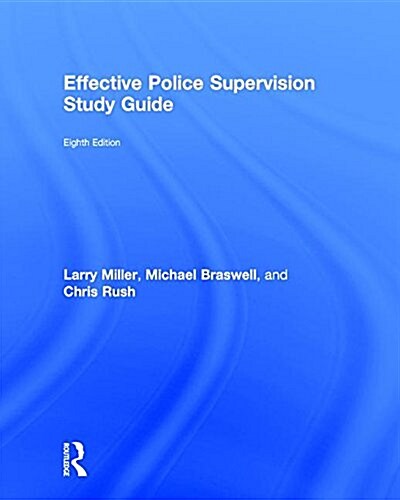 Effective Police Supervision Study Guide (Hardcover, 8 New edition)