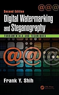 Digital Watermarking and Steganography: Fundamentals and Techniques, Second Edition (Hardcover, 2)