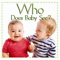 Who Does Baby See? (Board Book)