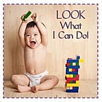 Look What I Can Do! (Board Books)