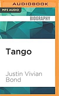 Tango: My Childhood, Backwards and in High Heels (MP3 CD)