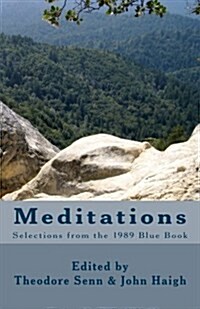 Meditations: Selections from the 1989 Blue Book (Paperback)